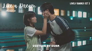 Vietsub  Like a Dream 꿈결같아서  Minnie GIDLE  OST PART 3 Lovely Runner 선재 업고 튀어 [upl. by Aleuname231]