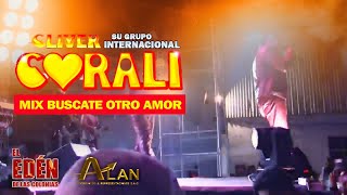 Mix Búscate Otro AmorNo Vales Nada  Cliver y su Grupo Coralí en Trujillo En Vivo [upl. by Ellyn373]