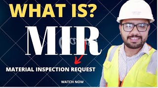 What is MIR  Material Inspection Request  Material receiving procedure [upl. by Seldun]