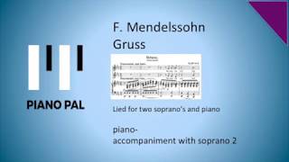 Gruss Mendelssohn KARAOKEACCOMPANIMENT with second soprano part [upl. by Man]