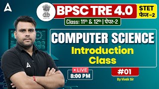 BPSC TRE 40 Computer Science Intro Class by Vivek Sir [upl. by Norbie]