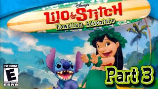 Disneys Lilo amp Stitch Hawaiian Adventure  Part 3 Gameplay [upl. by Bocaj676]