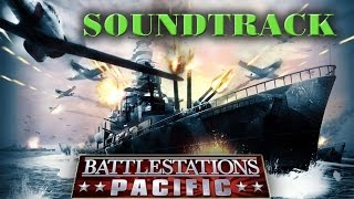 Battlestations Pacific Soundtrack OST [upl. by Henrik]