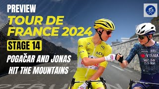 TOUR DE FRANCE 2024 Stage 14  Tadej Pogacar and Jonas Vingegaard Attack The Pyrenees PREVIEW [upl. by Camala]