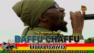 BAFFU CHAFFU The Woman dem  LIVE IN EASTLANDS 2009 [upl. by Sisi703]