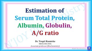 Estimation of Total Protein Albumin Globulin AG ratio  Practical  Biochemistry [upl. by Nyrahs66]