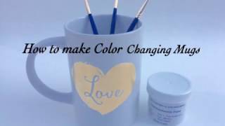 How to make Color Changing Mugs with Thermochromic Paint [upl. by Eleanore427]