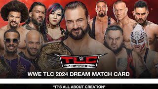 WWE TLC 2024 DREAM MATCH CARD [upl. by Miguel]