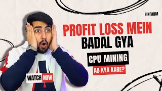 Profit is DOWN  CPU Mining  Which Coin am I Mining Hindi [upl. by Assina]