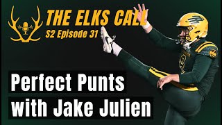 The Elks Call S2Ep31  Perfect Punts with Jake Julien [upl. by Adnolor]