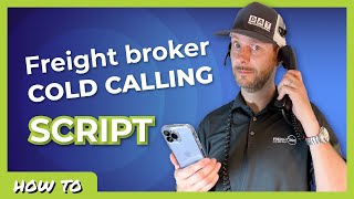 Freight broker cold calling script Everything you need to know [upl. by Heiner879]