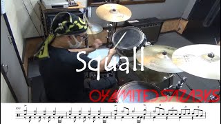 【ドラム譜面付き】04 Limited Sazabys「Squall」を叩いてみた【リクエスト⑤】 [upl. by Gilemette61]