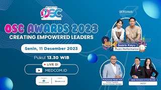 LIVE  OSC AWARDS 2023  PENGUMUMAN PENERIMA BEASISWA OSC S1 2023 [upl. by Megdal735]