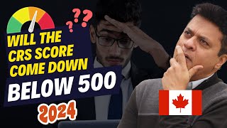 Will Express Entry CRS score go down in 2024  Canadian Immigration [upl. by Ahsimac850]