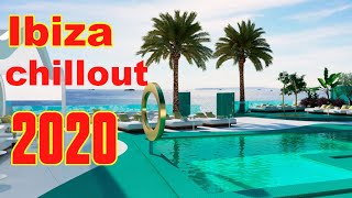 Ibiza chillout lounge music 2020  Relax with the best chill out instrumentals [upl. by Adele]