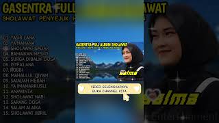 SHOLAWAT QASIDAH GASENTRA PENYEJUK HATI  YASIR LANA YA HANANA SHOLAWAT BADAR  554 [upl. by Gunnar719]