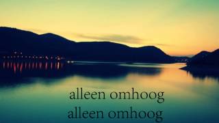 thomas berge  alleen omhoog lyricssongtekst [upl. by Oemac]