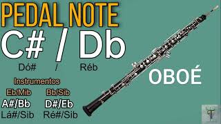 NOTA PEDAL DÓRÉb  OBOE Pedal Note CDb PAD CDb  Perfect Pitch CDb DÓ Sustenido ou Ré Bemol [upl. by Willtrude]