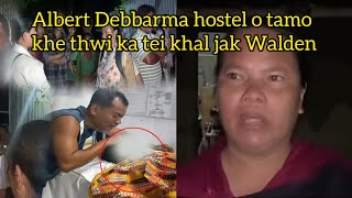 Hostel o bahai khe thwi ka Albert Debbarma tei khal jak Walden principal [upl. by Ajuna347]