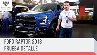 Ford Raptor 2018  Prueba detalle  Artesanos Car Club [upl. by Icnarf]