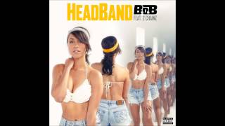 BOB  HeadBand Feat 2 Chainz Coucheron Remix [upl. by Ahsiled]