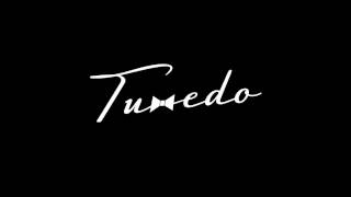 Tuxedo  Get U Home [upl. by Ikram]