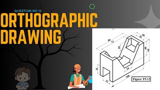 ORTHOGRAPHIC PROJECTION  T512  ENGINEERING DRAWING EngineeringStudios174 [upl. by Kire]