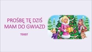 Prośbę tę dziś mam do gwiazd  Barbie Idealne święta 2011 tekst [upl. by Ferde]