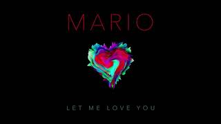 Mario  Let Me Love You Anniversary Edition Audio [upl. by Modeerf]