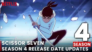 Scissor Seven Season 4 Release Date Trailer Episode 1 Details REVEALED [upl. by Morton796]