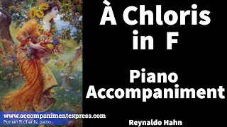 À Chloris  F Major  Piano Accompaniment  Reynaldo Hahn [upl. by Nilla679]