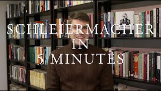 Schleiermacher in 5 Minutes [upl. by Styles]