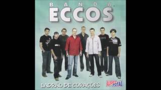 Banda ECCOS Me Ama Pensando Nele [upl. by Platas530]