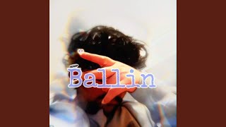 Ballin [upl. by Sabine]