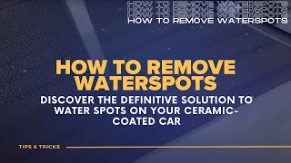 Car Detailing How to remove waterspots from a ceramic coated with Labocosmetica  Reggy Cox [upl. by Kipp]