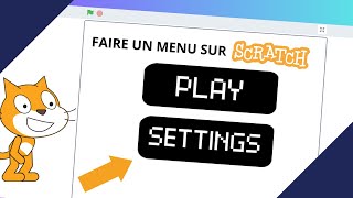 TUTO  COMMENT FAIRE UN MENU SUR SCRATCH [upl. by Dacia]