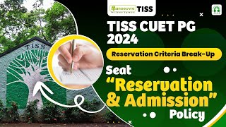 TISS CUET PG 2024  Reservation Criteria  Seat Reservation amp Admission Policy  Watch Now [upl. by Reinhard873]