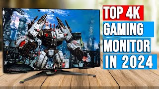 Best 4K Gaming Monitors 2024 Best for PC PS5 XBox  Curved and More [upl. by Adraynek256]