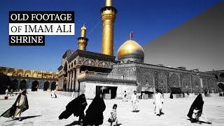 Old footage video of Imam Ali a shrine in Najaf during the time of Saddam Amir al Momenin Haram [upl. by Erialcyram]