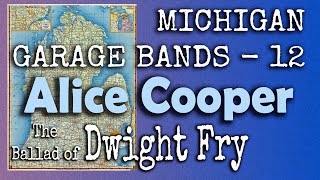 Alice Cooper  The Ballad of Dwight Fry  THE REAL STORY [upl. by Neillij]