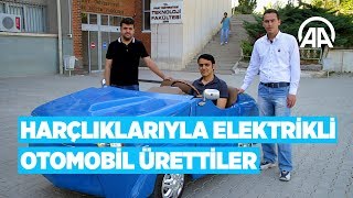 Harçlıklarıyla elektrikli otomobil ürettiler [upl. by Sidhu830]