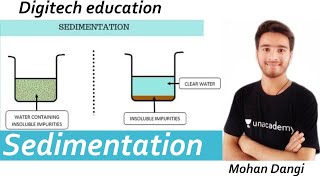 Sedimentation  methods to remove impurities  sedimentation kya hai  engineering chemistry  Mohan [upl. by Kone]