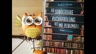 Die sonderbare Buchhandlung des Mr Penumbra Robin Sloan Hörbuch [upl. by Winebaum]