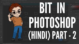 Bit in Photoshop Hindi  Part  2 [upl. by Nairadal]