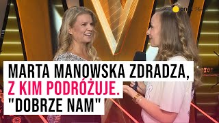 Marta Manowska zdradza z kim podróżuje quotDobrze namquot  Plejada [upl. by Shanna141]