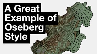 6 Essential Characteristics of Oseberg Style [upl. by Cahan]