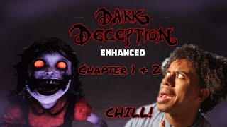 This Girl Is Still A Problem  Dark Deception  Chapter 1 amp 2  Enhanced Version [upl. by Essirahc297]