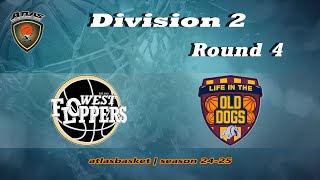 Atlasbasket  Div 2Round 4  WEST FLOPPERS vs OLD DOGS [upl. by Lenora841]