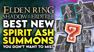 Elden Ring Shadow Of The Erdtree  New Best Spirit Ash Summons  Mimic Tear Alternatives [upl. by Parrisch]