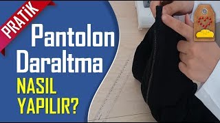 PANTOLON DARALTMA NASIL YAPILIR  HOW TO NARROW THE TROUSERS  Dikiş Hocam [upl. by Rigby]